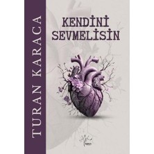Kendini Sevmelisin