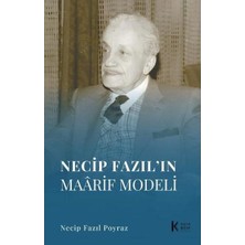 Necip Fazıl'ın Maarif Modeli