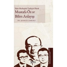 Islam Mezhepleri Tarihçisi Olarak Mustafa Öz ve Bilim Anlayışı