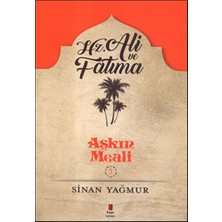 Aşkın Meali 3 - Hz. Ali ve Fatma