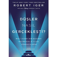 Düşler Nasıl Gerçekleşti?