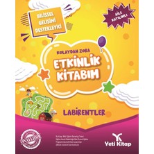 Kolaydan Zora Labirentler Etkinlik Kitabım Eğlenceli Tasarım 32 Sayfa Yeti Kitap