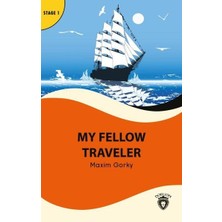 My Fellow Traveler - Stage 1 - Alıştırma ve Sözlük Ilaveli