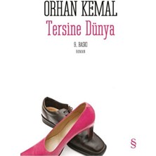 Tersine Dünya - Orhan Kemal