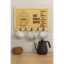 Karbonsoft “but First Coffee” Ahşap Kupa ve Anahtarlık Askılığı | Dekoratif Duvar Askısı | Şık Organizer
