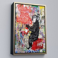 Çerçeveli Hayallerinin Peşinden Git,maymun Graffiti Posteri, Banksy Graffiti Kanvas TABLO-5304