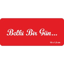 Belki Bir Gün Tattoo Geçici Dövme Şablonları Kına Kalıpları