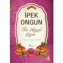 Bu Hayat Sizin  Yaşama Kültürü Üzerine