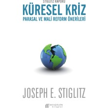 Stiglitz Raporu Küresel Kriz Parasal ve Mali Reform Önerileri