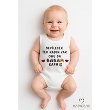 Baby Dens Babyden's Sevilecek Tek Kadın Var, Onu Da Babam Kapmış Yazılı Kolsuz Bebek Body Pamuklu Yazlık Çıtçıtlı Zıbın