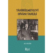 Tahirül Mevlevi Divanı Tahlili