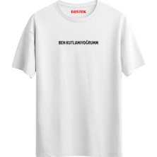 Ben Kutlamıyorum T-Shirt