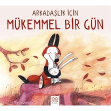 Arkadaşlık Için Mükemmel Bir Gün