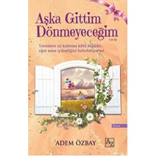 Aşka Gittim Dönmeyeceğim