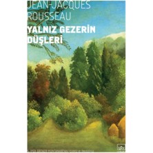 Yalnız Gezerin Düşleri
