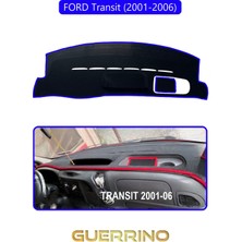 Ford Transit (2001-2006)TORPİDO Koruma Halısı Mavi Kenar