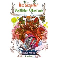 Yeşillikler Ülkesi'nde - Ikiz Gezginler