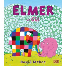Elmer ve Gül