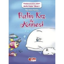 Mutlu Düşler Ülkesi 1 - Balin Kız ile Annesi