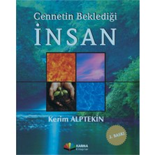 Cennetin Beklediği Insan