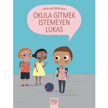 Doğruları Öğreniyorum - Okula Gitmek Istemeyen Lukas