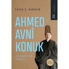 Ahmed Avni Konuk Görünmeyen Umman