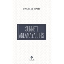 Sünneti Anlamaya Giriş