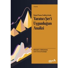 Islami Finans Endüstrisinde Yaratıcı Şer’i Uygunluğun Analizi