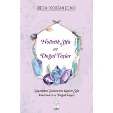 Holistik Şifa ve Doğal Taşlar