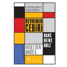 Felsefenin Aşılması ve Gerçekleştirilmesi 1 - Devrimin Cebiri