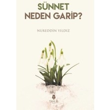 Sünnet Neden Garip?