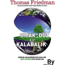 Sıcak, Düz ve Kalabalık