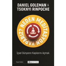 Neden Meditasyon Yaparız?