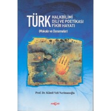 Türk Halkbilimi - Türk Dili ve Potikası - Türk Fikir Hayatı
