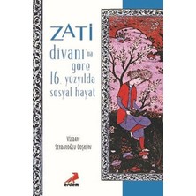 Zati Divanına Göre 16.yüzyılda Sosyal Hayat