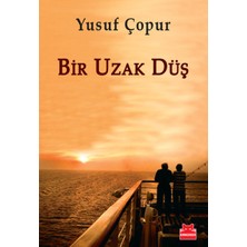 Bir Uzak Düş