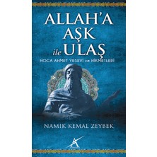Allaha Aşk Ile Ulaş