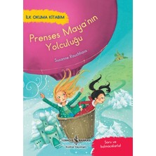 Prenses Maya'nın Yolculuğu - Ilk Okuma Kitabım