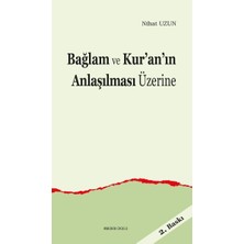 Bağlam ve Kur’an’ın Anlaşılması Üzerine