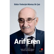 Bütün Yönleriyle Mümtaz Bir Şair Arif Eren