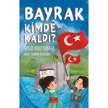 Bayrak Kimde Kaldı?