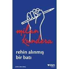 Rehin Alınmış Bir Batı: Ya Da Orta Avrupa'nın Trajedisi