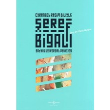 Evrensel Resim Diliyle Şeref Bigalı