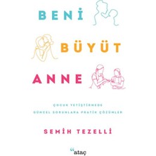 Beni Büyüt Anne