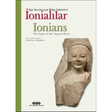 Ionialılar - Ege Kıyılarının Bilge Sakinleri (Türkçe-Ingilizce)