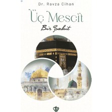 Üç Mescit Bir Şahit