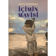 Içimin Mavisi