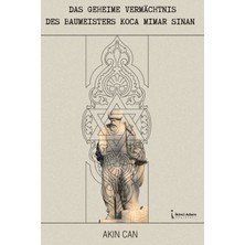 Das Geheime Vermachtnis Des Baumeisters Koca Mimar Sinan