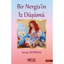 Bir Nergis'in Iz Düşümü