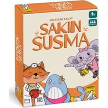 Sakın Susma!